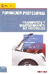 Formación profesional. Transporte y mantenimiento de vehículos. Grado medio. Grado superior