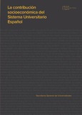 La contribución socioeconómica del sistema universitario español