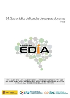 Proyecto EDIA nº 34. Guía práctica de licencias de uso para docentes. Guías