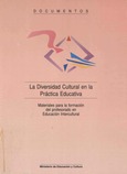 Diversidad cultural en la práctica educativa. Materiales para la formación del profesorado en educación intercultural