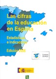 Las cifras de la educación en España 2006. Estadísticas e indicadores. Edición 2006