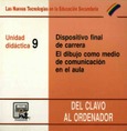 Dispositivo final de carrera. El dibujo como medio de comunicación en el aula