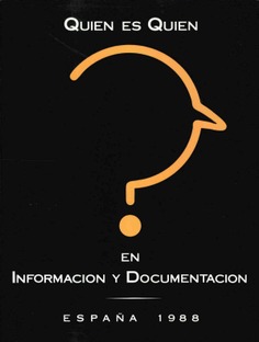 Quién es quién en información y documentación. España 1988