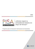 PISA in Focus 103. ¿Dónde mejoró la competencia lectora a lo largo del tiempo?