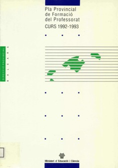 Pla Provincial de Formació del Professorat. Curs 1992-1993. Direcció Provincial de Balears