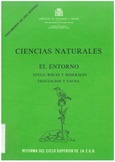 Ciencias Naturales. El entorno: suelo, rocas y minerales, vegetación y fauna