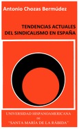 Tendencias actuales del sindicalismo en España