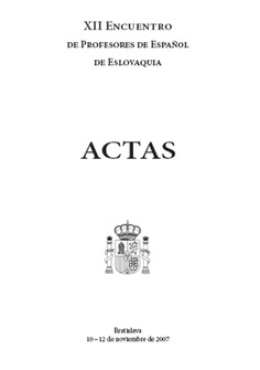 XII Encuentro de profesores de español de Eslovaquia. Actas