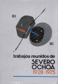 Trabajos reunidos de Severo Ochoa 1928-1975