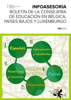 Infoasesoría nº 150. Boletín de la Consejería de Eduacación en Bélgica, Países Bajos y Luxemburgo