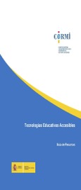 Tecnologías educativas accesibles. Guía de recursos