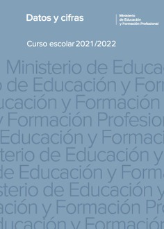 Datos y cifras. Curso escolar 2021-2022