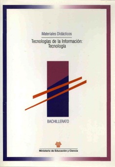 Tecnologías de la información: tecnología. Materiales didácticos. Bachillerato