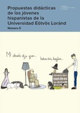 Propuestas didácticas de los jóvenes hispanistas de la Universidad Eötvös Loránd nº 5