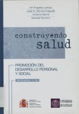 Construyendo salud. 2º año. Promoción del desarrollo personal y social