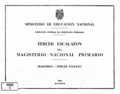 Primer escalafón del magisterio nacional primario. Maestros, 1946. Folleto 3