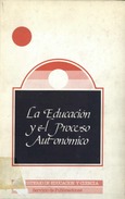 La educación y el proceso autonómico. Volumen I