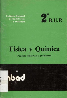 Física y Química. Pruebas objetivas y problemas. 2º B.U.P.