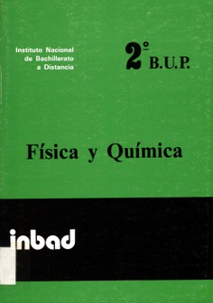 Física y Química. 2º B.U.P. Vol. II