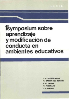 Primer symposium sobre aprendizaje y modificación de conducta en ambientes educativos