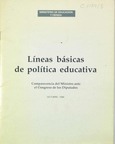 Líneas básicas de política educativa. Comparecencia del Ministro ante el Congreso de los Diputados. Octubre, 1988