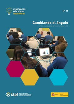 Experiencias educativas inspiradoras Nº 21. Cambiando el ángulo. Invertir la clase para dar sentido a la Trigonometría