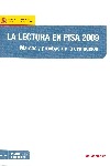 La lectura en PISA 2009. Marcos y pruebas de la evaluación