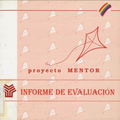 Informe final del estudio de evaluación externa del Proyecto Mentor realizado por ISDEFE