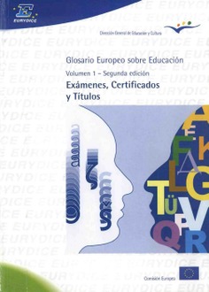 Glosario europeo sobre educación. Volumen 1: exámenes, certificados y títulos