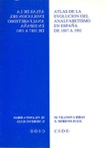 Atlas de la evolución del analfabetismo en España de 1887 a 1981