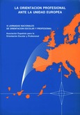 VI Jornadas Nacionales de Orientación Escolar y Profesional: la orientación profesional ante la unidad europea