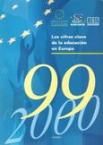Las cifras clave de la educación en Europa. 1999 - 2000