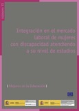 Integración en el mercado laboral de mujeres con discapacidad atendiendo a su nivel de estudios