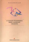 La evaluación psicopedagógica: modelo, orientaciones, instrumentos
