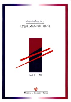 Lengua extranjera II: francés. Materiales didácticos. Bachillerato