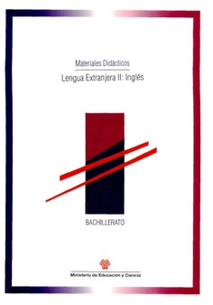 Lengua extranjera II: inglés. Materiales didácticos. Bachillerato