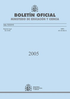 Boletín Oficial del Ministerio de Educación y Ciencia 2005. Actos Administrativos. Números del 1 al 4 más 4 números extraordinarios