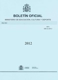 Boletín Oficial del Ministerio de Educación, Cultura y Deporte año 2012. Actos Administrativos. Números del 1 al 4.
