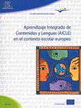 Aprendizaje integrado de contenidos y lenguas (AICLE) en el contexto escolar europeo