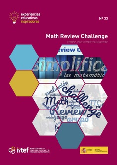 Experiencias educativas inspiradoras Nº 33. Math Review Challenge. Cooperar, crear y compartir para aprender