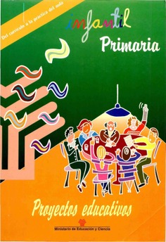 Proyectos educativos. Infantil-primaria