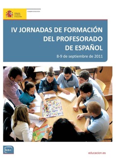 IV Jornadas de formación del profesorado de español. 8 - 9 de septiembre de 2011