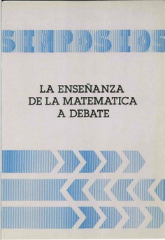 La enseñanza de la matemática a debate. Simposios