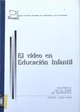 El vídeo en Educación Infantil. Proyecto de la fase de extensión. Curso 1993-1994