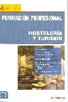 Formación profesional. Hostelería y turismo. Grado medio. Grado superior