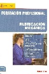 Formación profesional. Fabricación mecánica. Grado medio. Grado superior