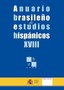 Anuario brasileño de estudios hispánicos XVIII