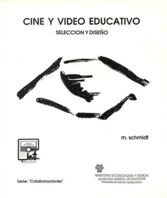 Cine y video educativo. Selección y diseño