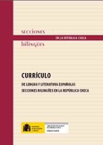 Currículo de lengua y literatura españolas. Secciones bilingües en la República Checa