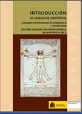 Introducción al lenguaje científico. Cuaderno de actividades de aprendizaje y vocabulario. Secciones bilingües con lengua española en la Republica Checa